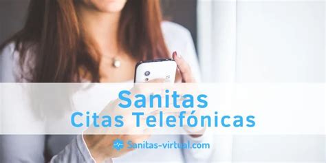 telefono sanitas citas|Citas Médicas